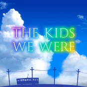 The Kids We Were Cheat Codes